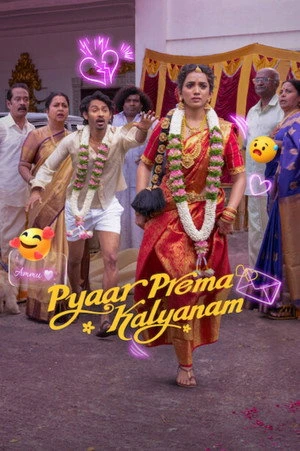 Pyaar Prema Kalyanam 2026 Hindi - Tamil Dual Audio WEB-DL 720p - 480p - 1080p - Movierulz